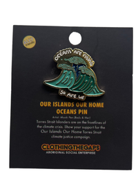 Our Islands Our Home Oceans Pin