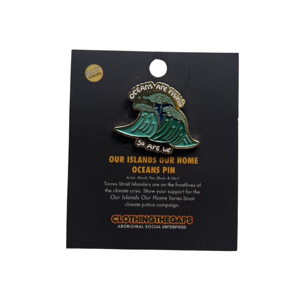 Our Islands Our Home Oceans Pin