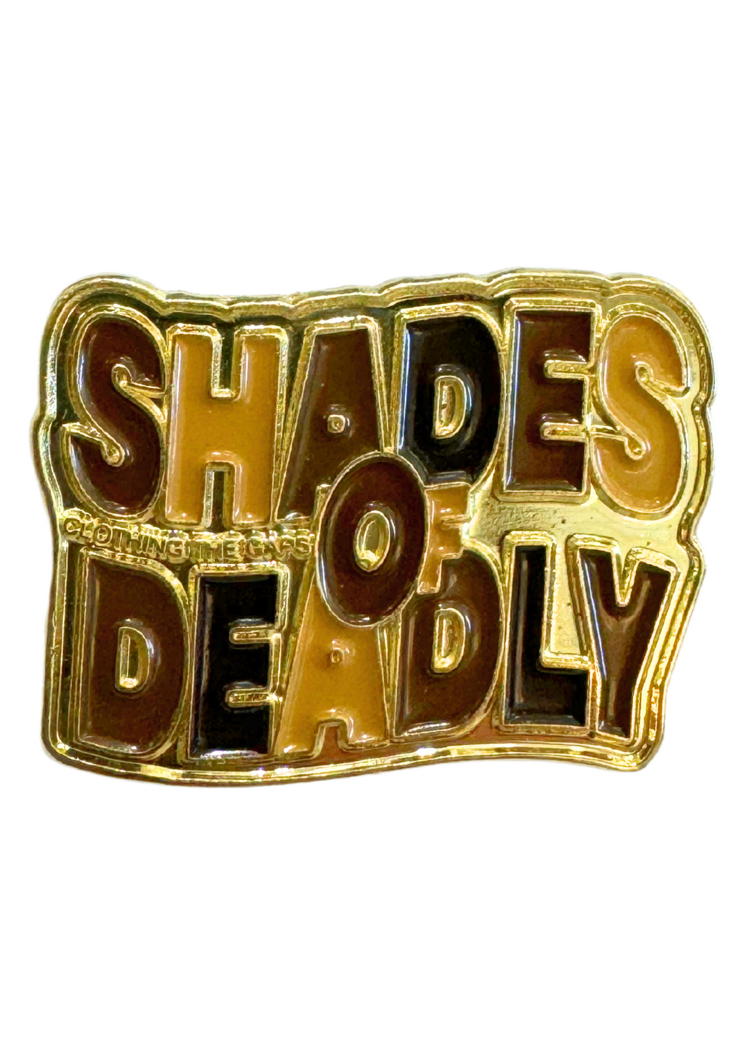 Shades of Deadly Pin